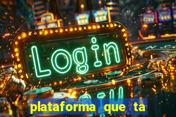 plataforma que ta pagando bem hoje